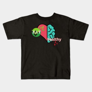 Eat healthy Kids T-Shirt